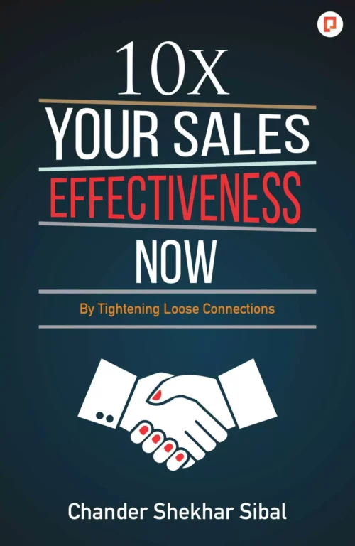 10x Your Sales Effectiveness Now-Chandra Shekhar Final front