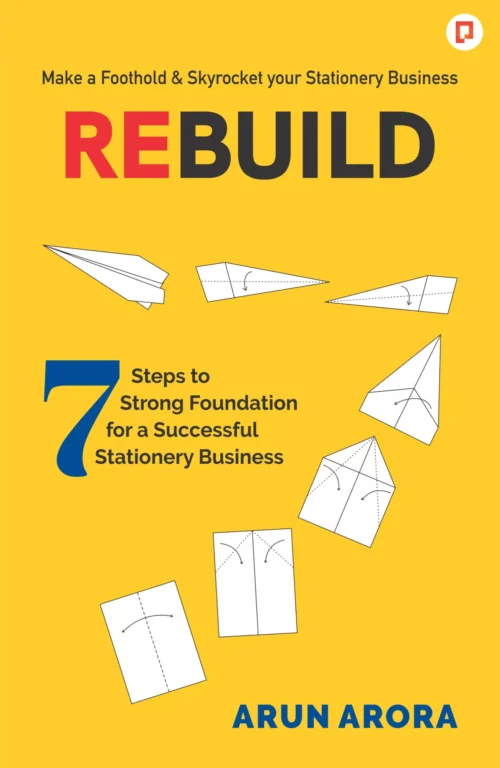 Rebuild: 7 Steps to Strong Foundation for a Successful Stationery Business