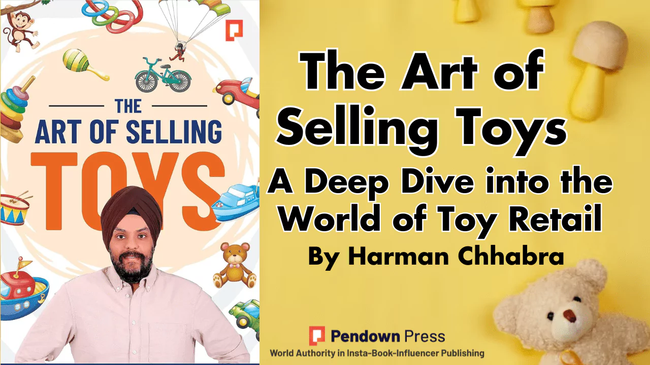 The Art of Selling Toys – The Ultimate Guide for Toy Retailers