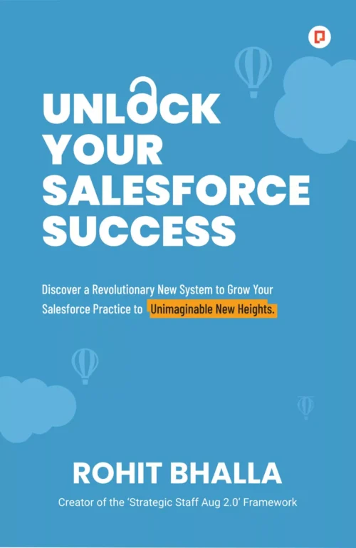 Sale!🔍 Unlock your Salesforce Success FrontUnlock your Salesforce Success Front Unlock Your Salesforce Success