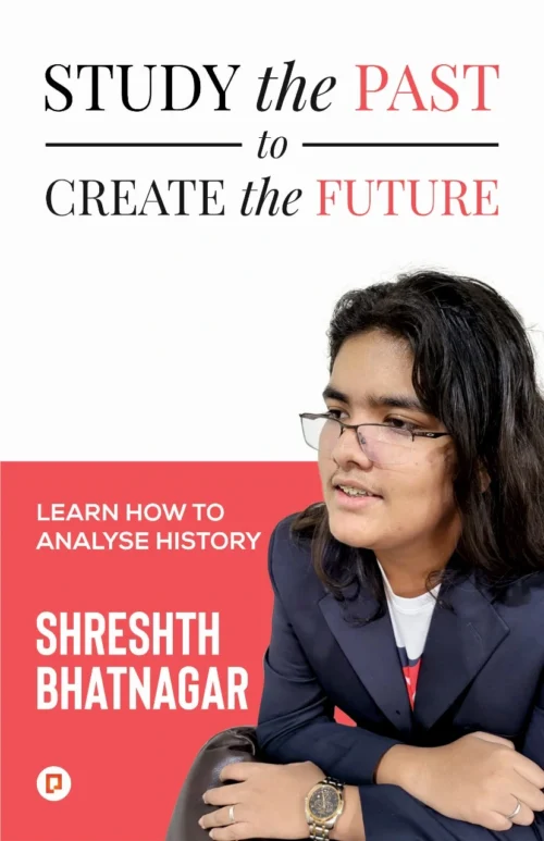 Study the Past to Create the Future book