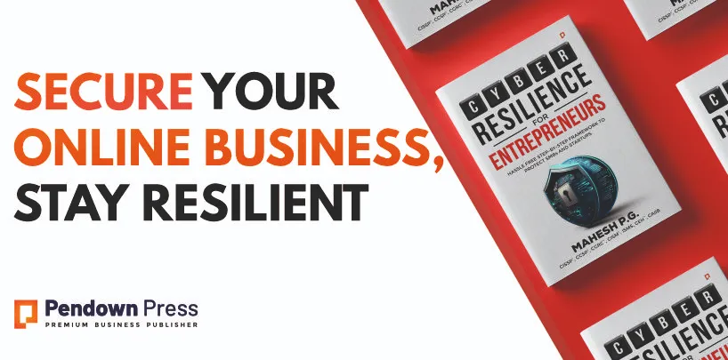 Security Tips to your Online Business with Cyber Resilience For Entrepreneurs