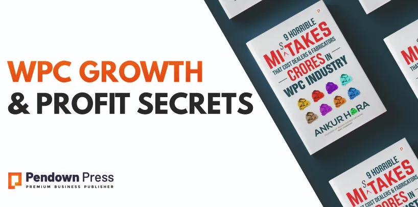 Maximize Profit and Growth in the WPC Industry Secret to Sales Success