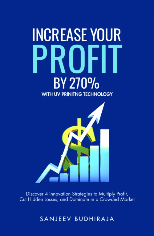 Increase Your Profit By 270% With UV Printing Technology
