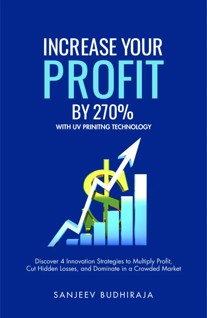 Increase Your Profit By 270% With UV Printing Technology