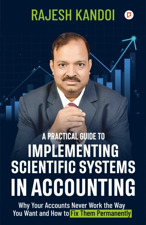 A Practical Guide to Implementing Scientific Systems in Accounting