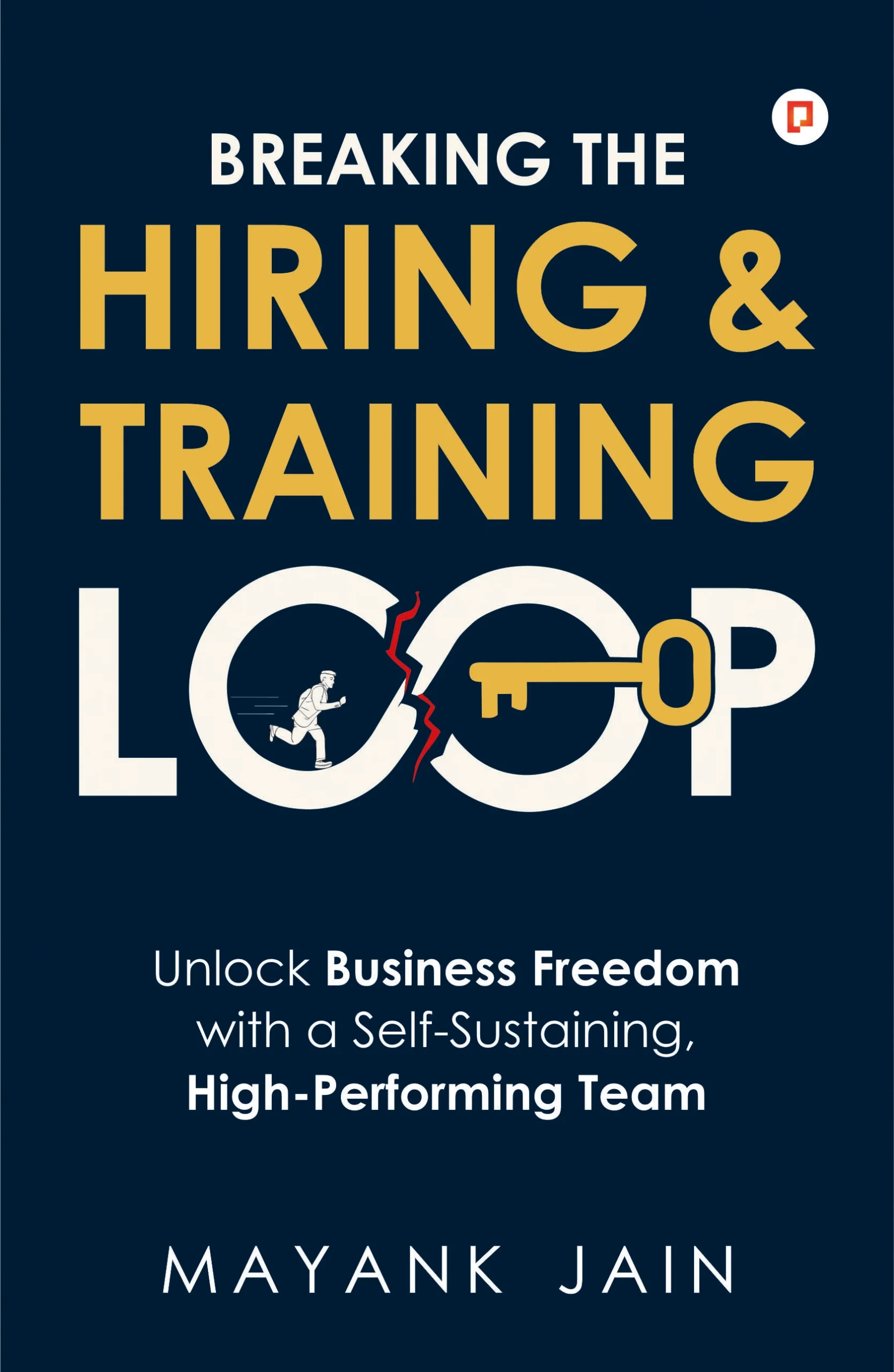 Breaking the Hiring & Training Loop Breaking the Hiring & Training Loop PB FINA Breaking the Hiring & Training Loop