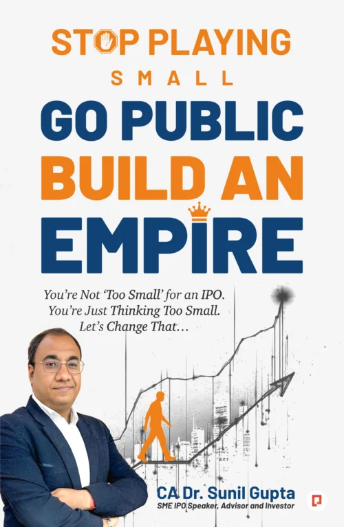 Stop Playing Small Go Public Build an Empire