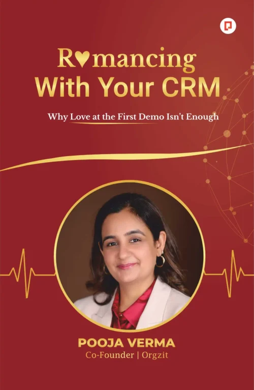 Romancing With Your CRM